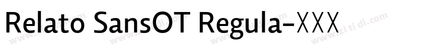 Relato SansOT Regula字体转换